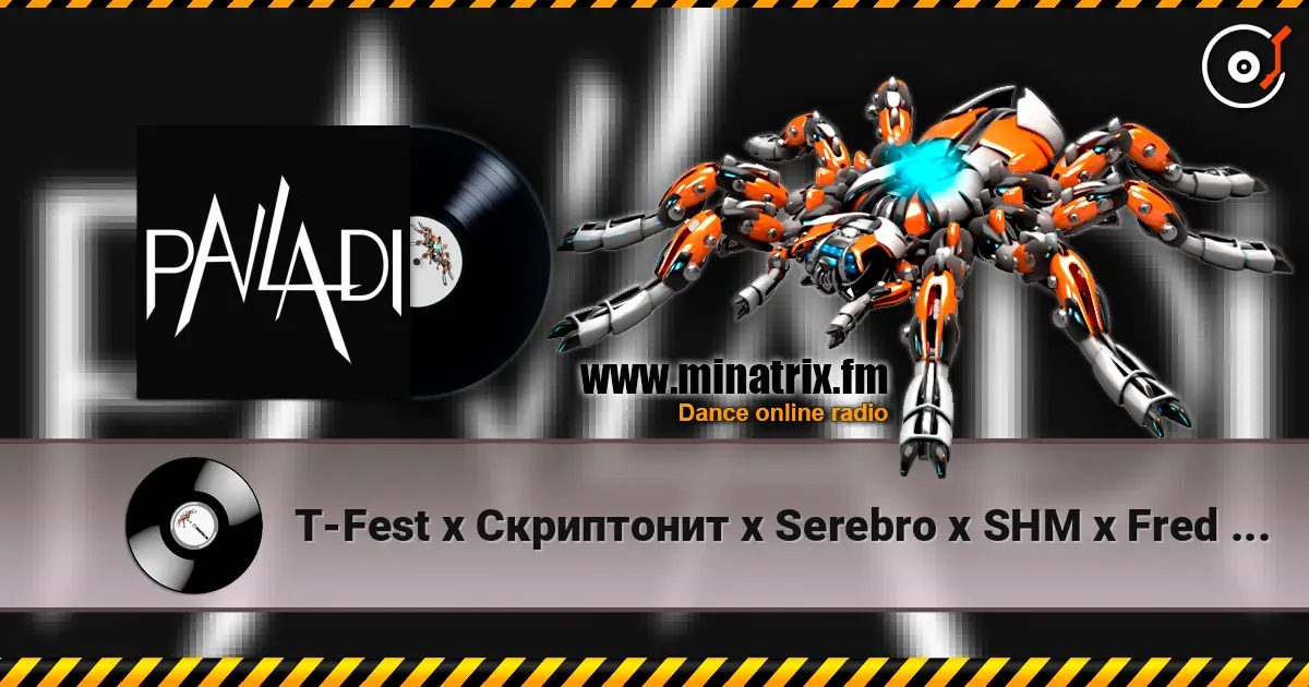 T-Fest x Скриптонит x Serebro x SHM x Fred Floid - Ламбада x Мало Тебя x One x Feel The Light (PAVLADI PartyBreak) écouter en ligne en haute qualité | Minatrix.FM