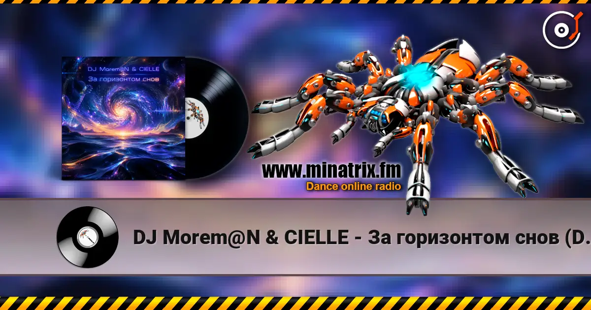 DJ Morem@N & CIELLE - За горизонтом снов (DEEP HOUSE with NEO-PROGRESSIVE ROCK and NEO-PSYCHEDELIA) écouter en ligne en haute qualité | Minatrix.FM