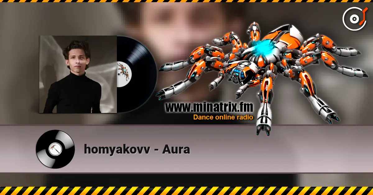 homyakovv - Aura écouter en ligne en haute qualité | Minatrix.FM