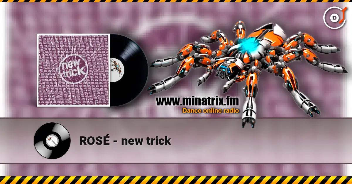 ROSÉ - new trick écouter en ligne en haute qualité | Minatrix.FM