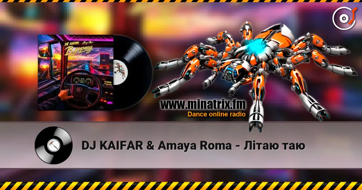 DJ KAIFAR & Amaya Roma - Літаю таю écouter en ligne en haute qualité | Minatrix.FM