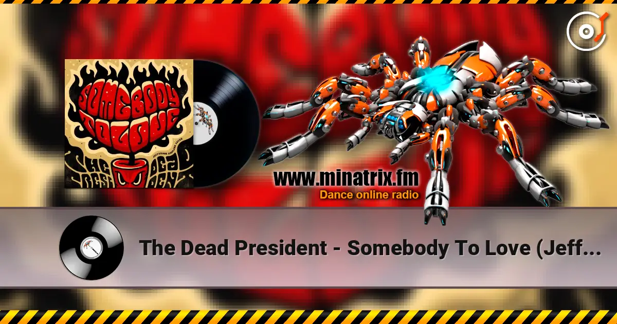 The Dead President - Somebody To Love (Jefferson Airplane Cover) écouter en ligne en haute qualité | Minatrix.FM