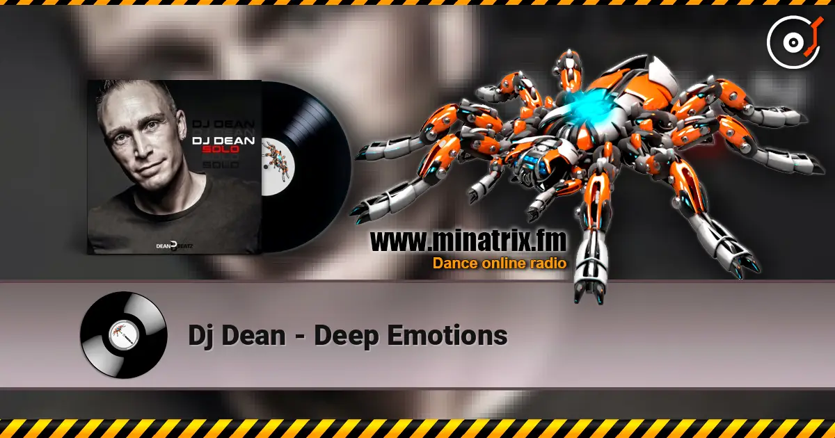 Dj Dean - Deep Emotions écouter en ligne en haute qualité | Minatrix.FM