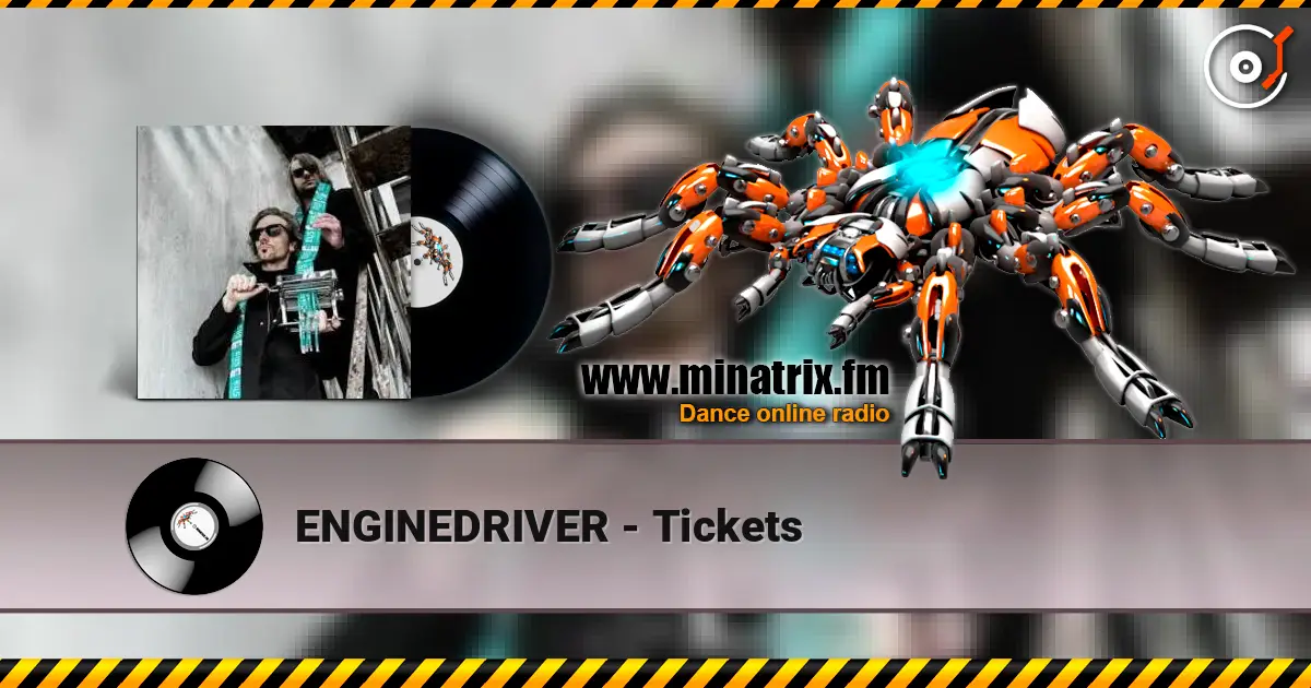 ENGINEDRIVER - Tickets écouter en ligne en haute qualité | Minatrix.FM