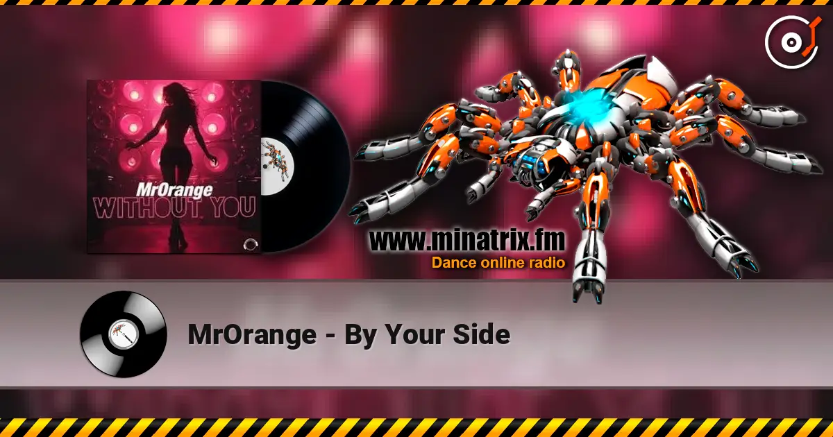 MrOrange - By Your Side écouter en ligne en haute qualité | Minatrix.FM