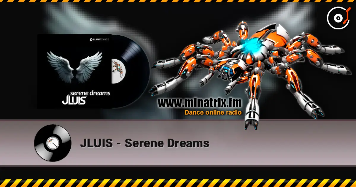 JLUIS - Serene Dreams écouter en ligne en haute qualité | Minatrix.FM