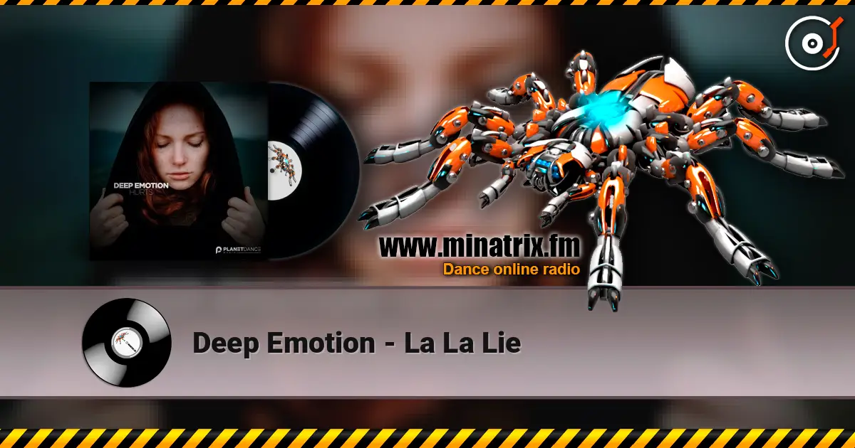 Deep Emotion - La La Lie écouter en ligne en haute qualité | Minatrix.FM