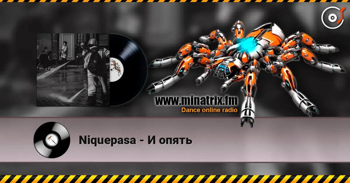 Niquepasa - И опять écouter en ligne en haute qualité | Minatrix.FM