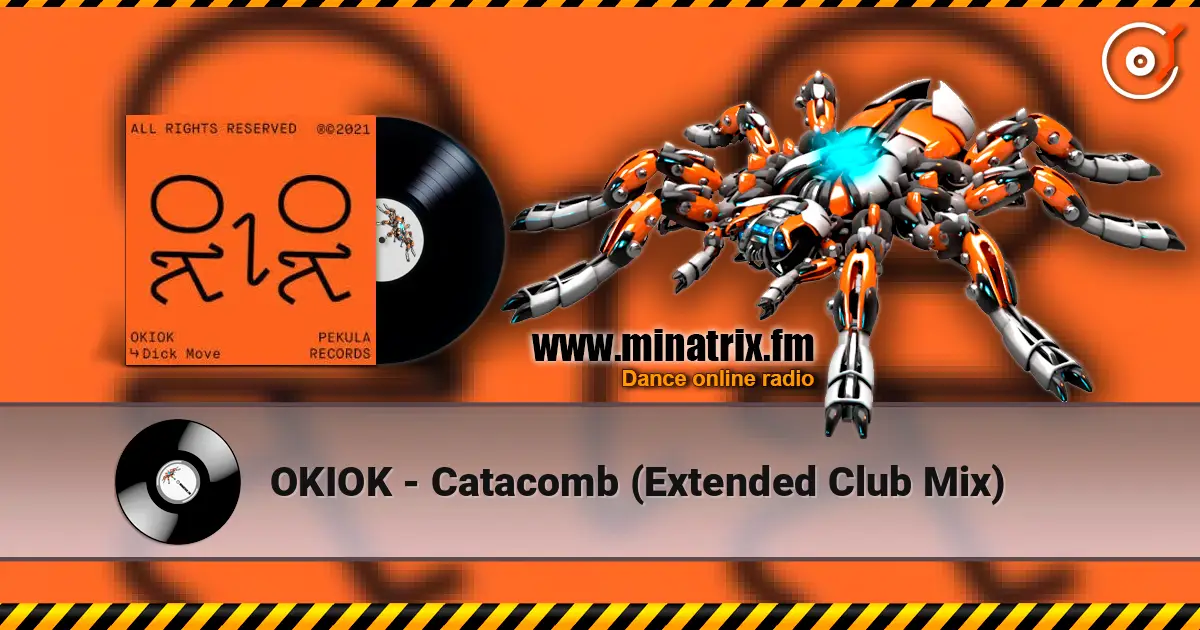 OKIOK - Catacomb (Extended Club Mix) écouter en ligne en haute qualité | Minatrix.FM