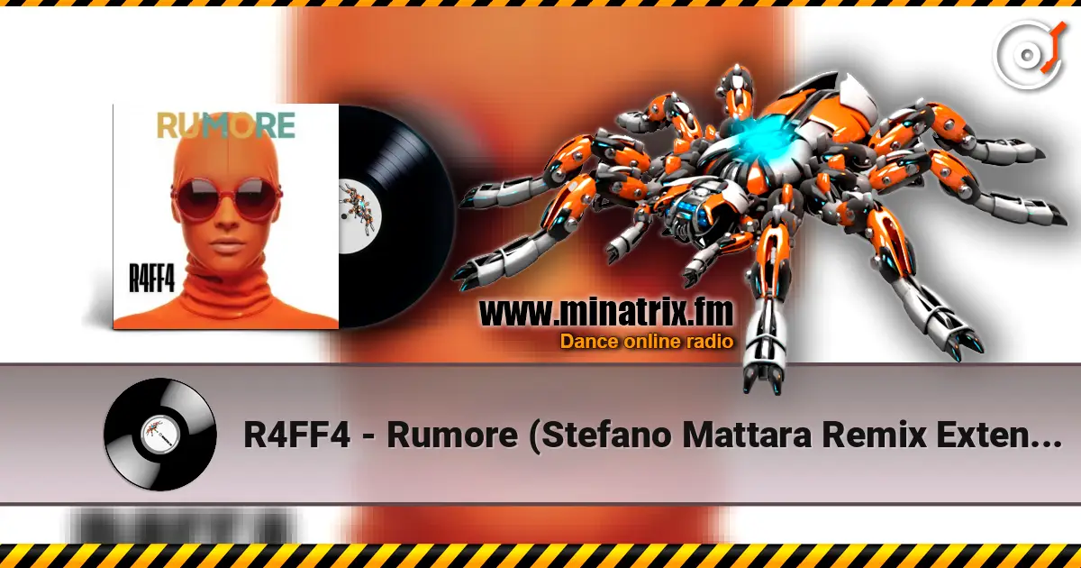 R4FF4 - Rumore (Stefano Mattara Remix Extended) écouter en ligne en haute qualité | Minatrix.FM