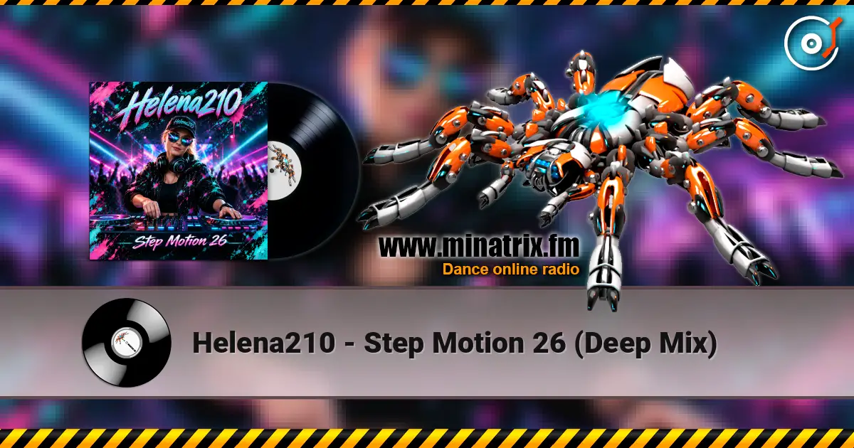 Helena210 - Step Motion 26 (Deep Mix) écouter en ligne en haute qualité | Minatrix.FM
