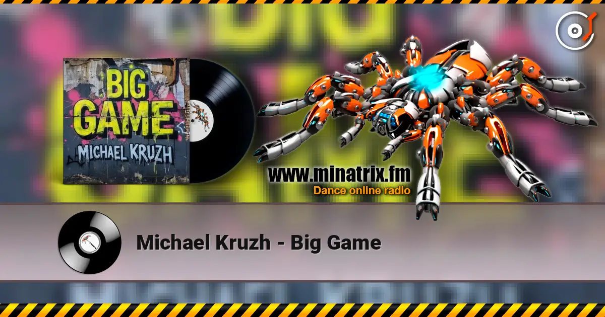 Michael Kruzh - Big Game écouter en ligne en haute qualité | Minatrix.FM