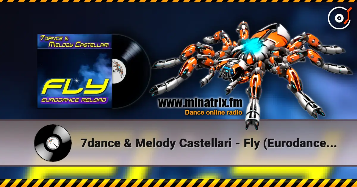 7dance & Melody Castellari - Fly (Eurodance Reoload 2026 Extended).mp3 écouter en ligne en haute qualité | Minatrix.FM