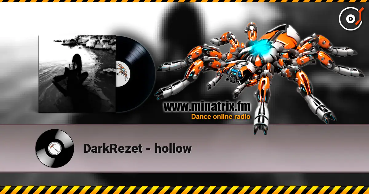 DarkRezet - hollow écouter en ligne en haute qualité | Minatrix.FM