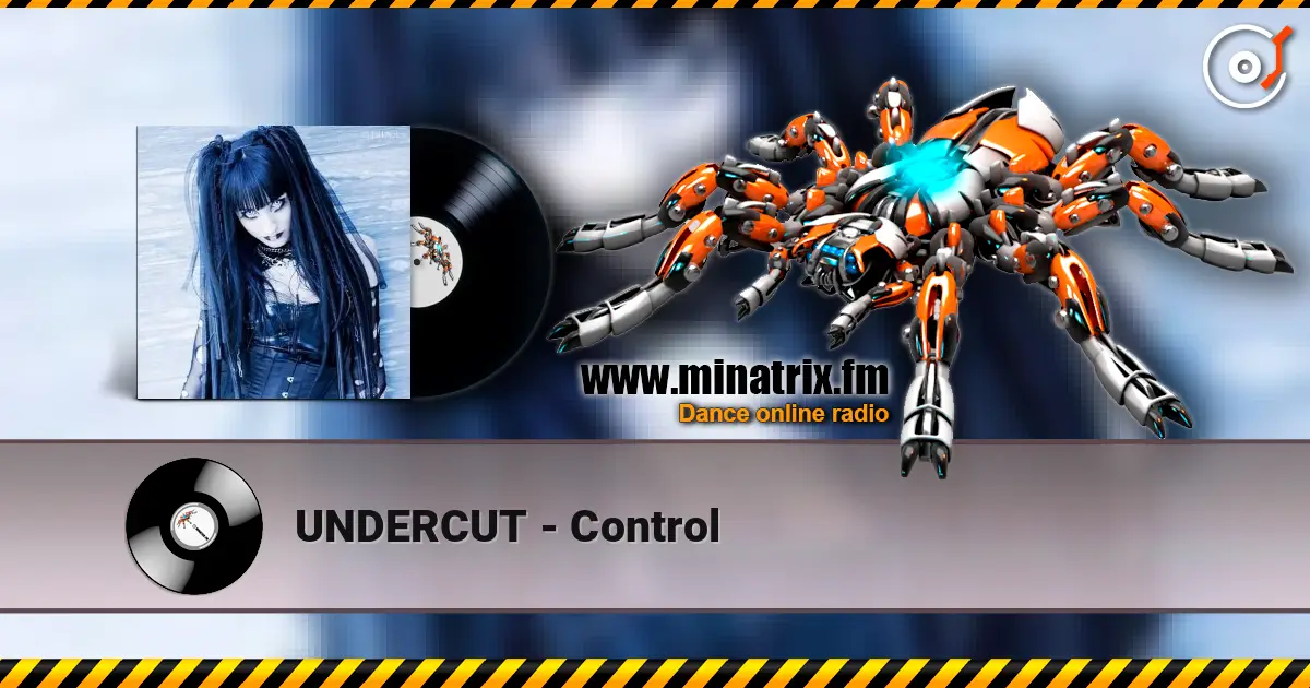 UNDERCUT - Control écouter en ligne en haute qualité | Minatrix.FM