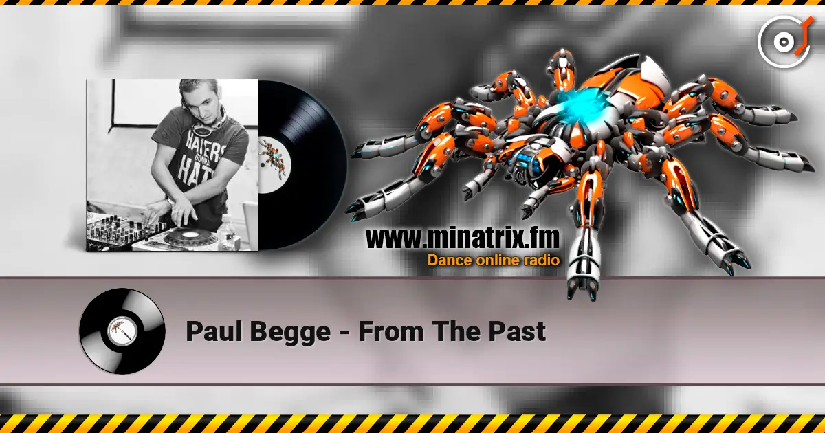 Paul Begge - From The Past écouter en ligne en haute qualité | Minatrix.FM