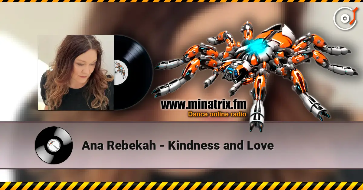 Ana Rebekah - Kindness and Love écouter en ligne en haute qualité | Minatrix.FM