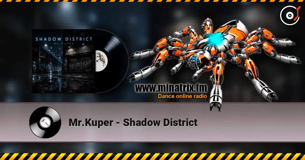 Mr.Kuper - Shadow District listen online in high quality | Minatrix.FM