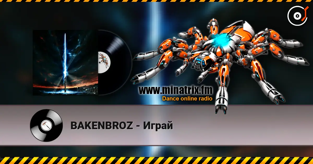 BAKENBROZ - Играй écouter en ligne en haute qualité | Minatrix.FM