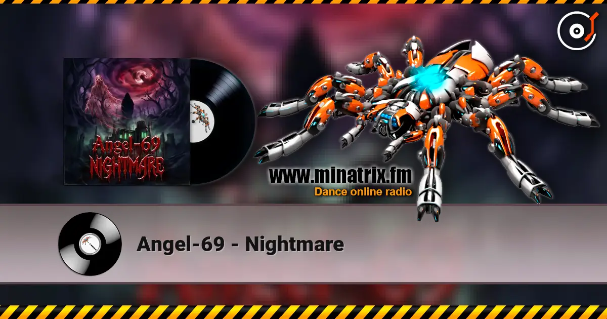 Angel-69 - Nightmare écouter en ligne en haute qualité | Minatrix.FM