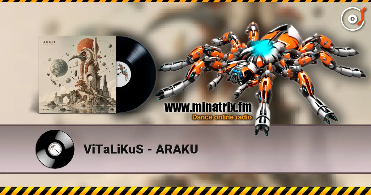 ViTaLiKuS - ARAKU écouter en ligne en haute qualité | Minatrix.FM