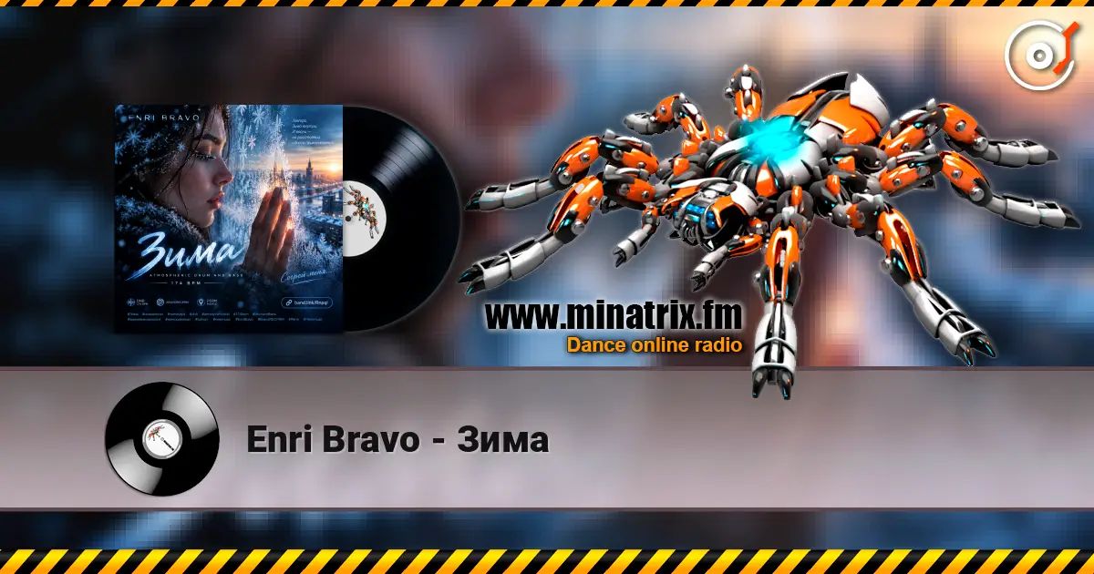 Enri Bravo - Зима écouter en ligne en haute qualité | Minatrix.FM