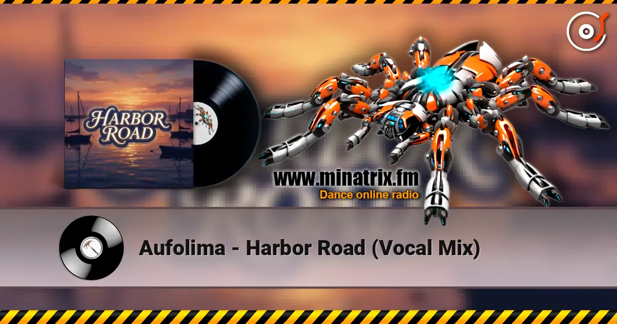 Aufolima - Harbor Road (Vocal Mix) écouter en ligne en haute qualité | Minatrix.FM