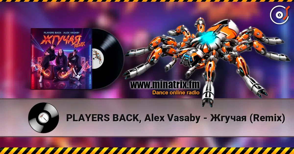 PLAYERS BACK, Alex Vasaby - Жгучая (Remix) écouter en ligne en haute qualité | Minatrix.FM