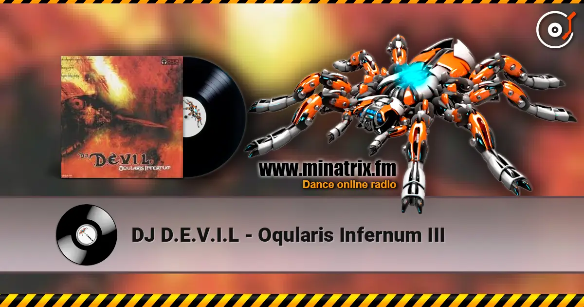 DJ D.E.V.I.L - Oqularis Infernum III écouter en ligne en haute qualité | Minatrix.FM