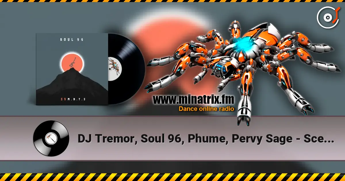 DJ Tremor, Soul 96, Phume, Pervy Sage - Scent Of A Sin écouter en ligne en haute qualité | Minatrix.FM
