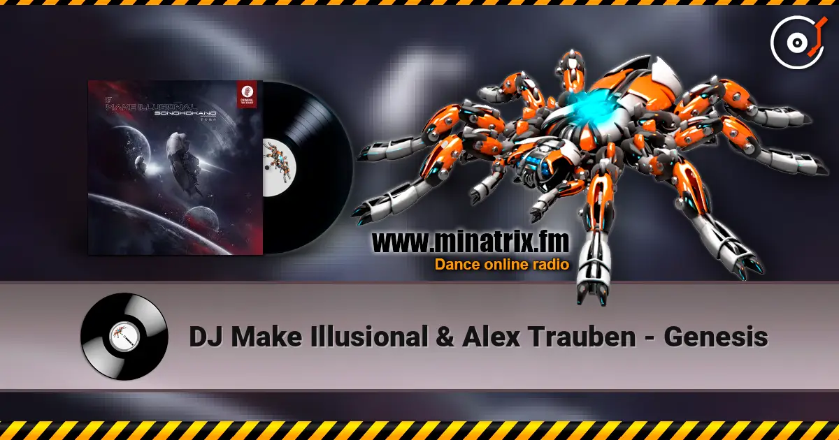 DJ Make Illusional & Alex Trauben - Genesis écouter en ligne en haute qualité | Minatrix.FM