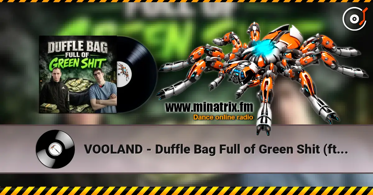 VOOLAND - Duffle Bag Full of Green Shit (ft. M.U.K.A.D) écouter en ligne en haute qualité | Minatrix.FM