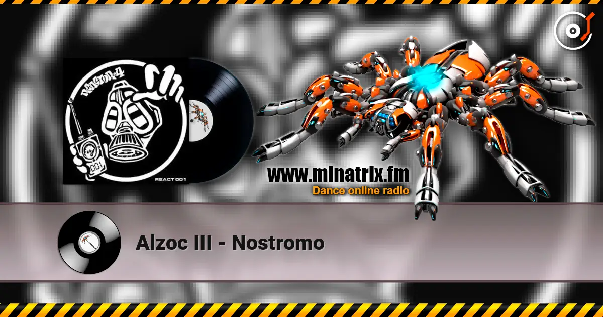 Alzoc III - Nostromo écouter en ligne en haute qualité | Minatrix.FM