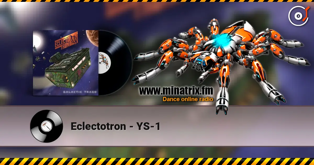 Eclectotron - YS-1 écouter en ligne en haute qualité | Minatrix.FM