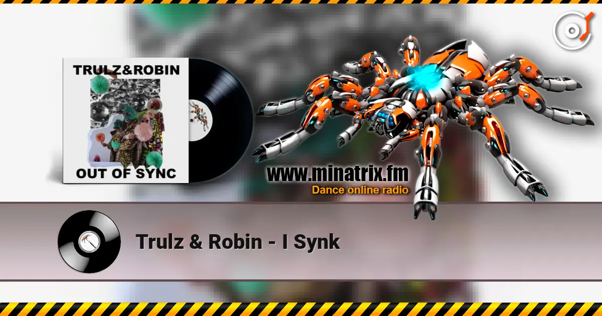 Trulz & Robin - I Synk écouter en ligne en haute qualité | Minatrix.FM