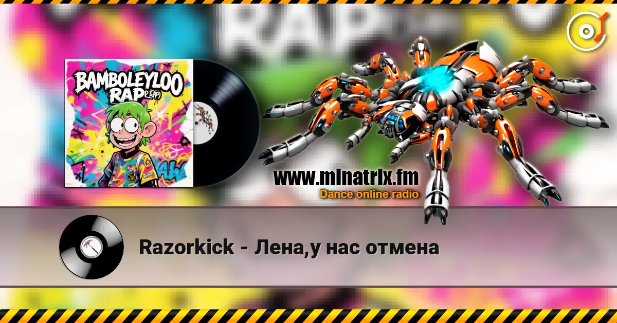 Razorkick - Лена,у нас отмена écouter en ligne en haute qualité | Minatrix.FM