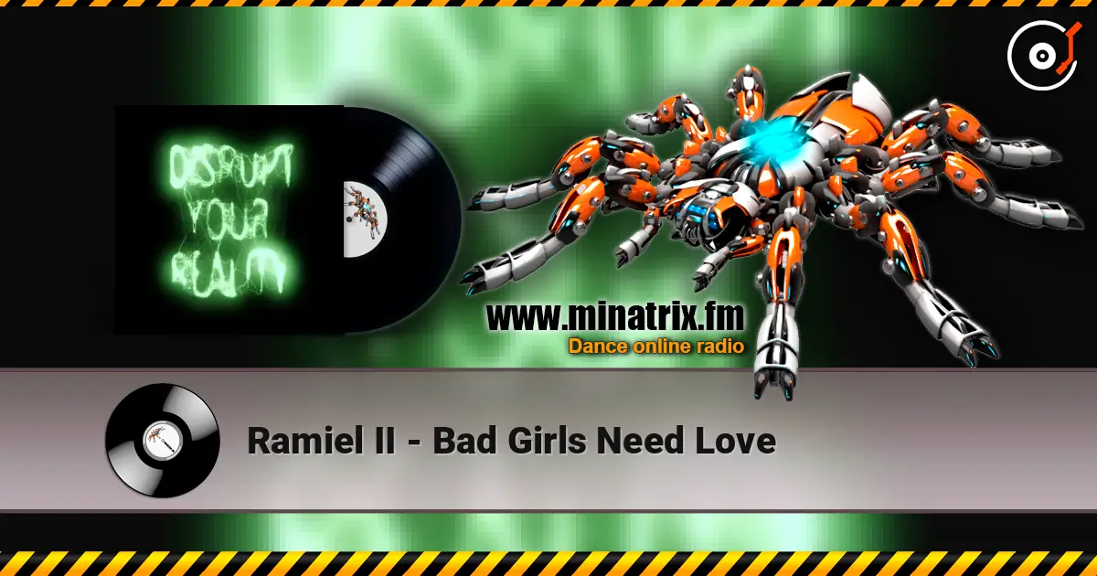 Ramiel II - Bad Girls Need Love écouter en ligne en haute qualité | Minatrix.FM