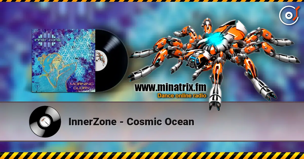 InnerZone - Cosmic Ocean écouter en ligne en haute qualité | Minatrix.FM