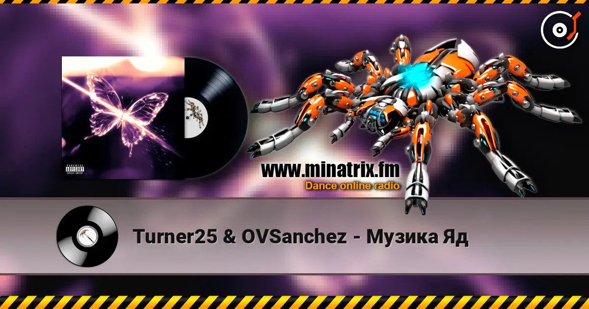 Turner25 & OVSanchez - Музика Яд écouter en ligne en haute qualité | Minatrix.FM