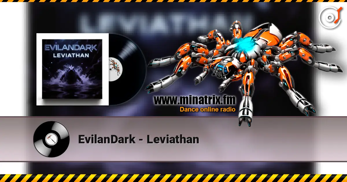 EvilanDark - Leviathan écouter en ligne en haute qualité | Minatrix.FM