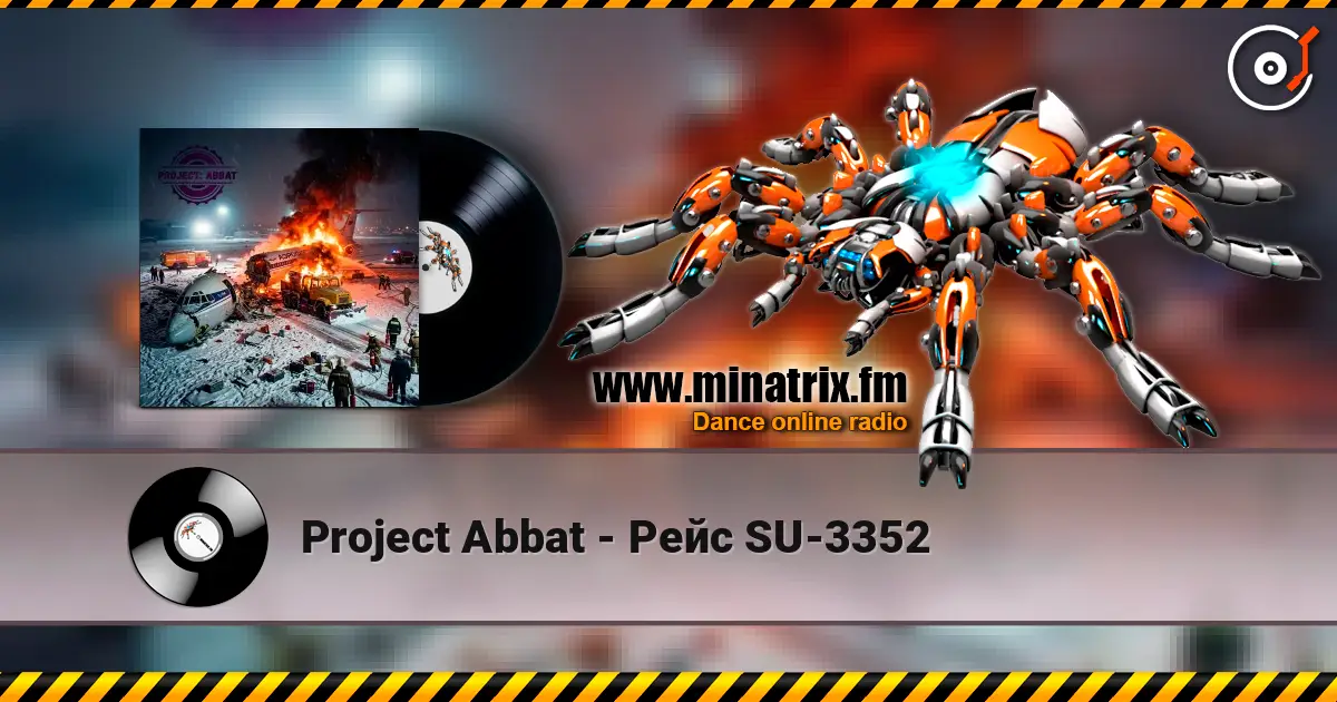 Project Abbat - Рейс SU-3352 écouter en ligne en haute qualité | Minatrix.FM