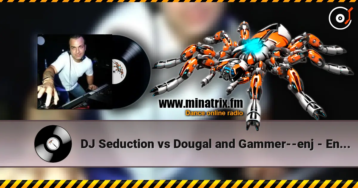 DJ Seduction vs Dougal and Gammer--enj - Enjoy The Silence (Original Mix) écouter en ligne en haute qualité | Minatrix.FM