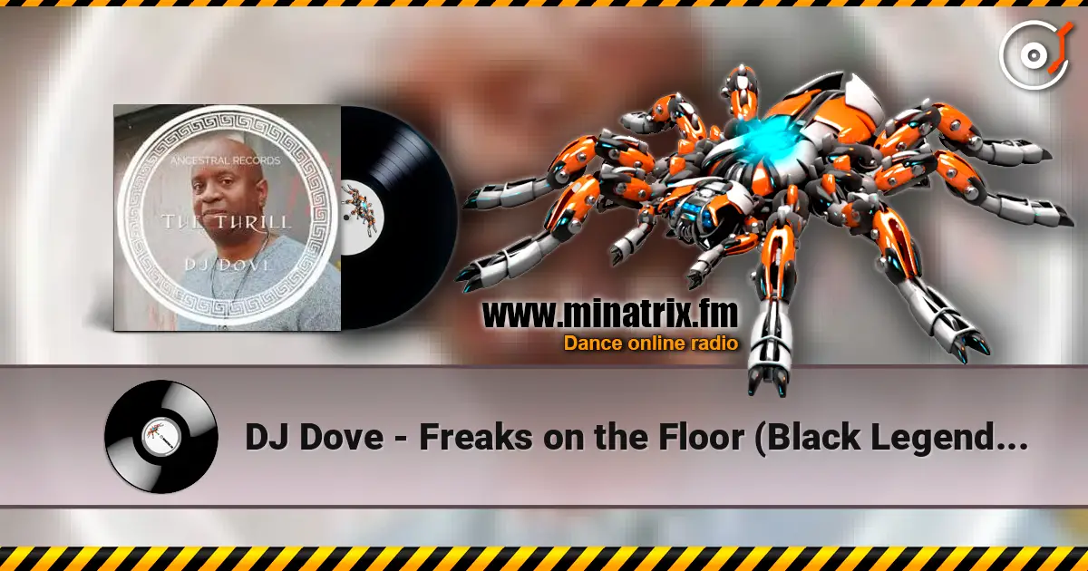 DJ Dove - Freaks on the Floor (Black Legend Extended Remix) écouter en ligne en haute qualité | Minatrix.FM