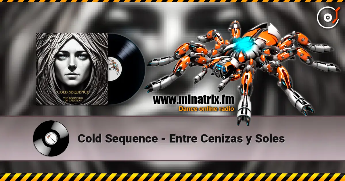 Cold Sequence - Entre Cenizas y Soles écouter en ligne en haute qualité | Minatrix.FM