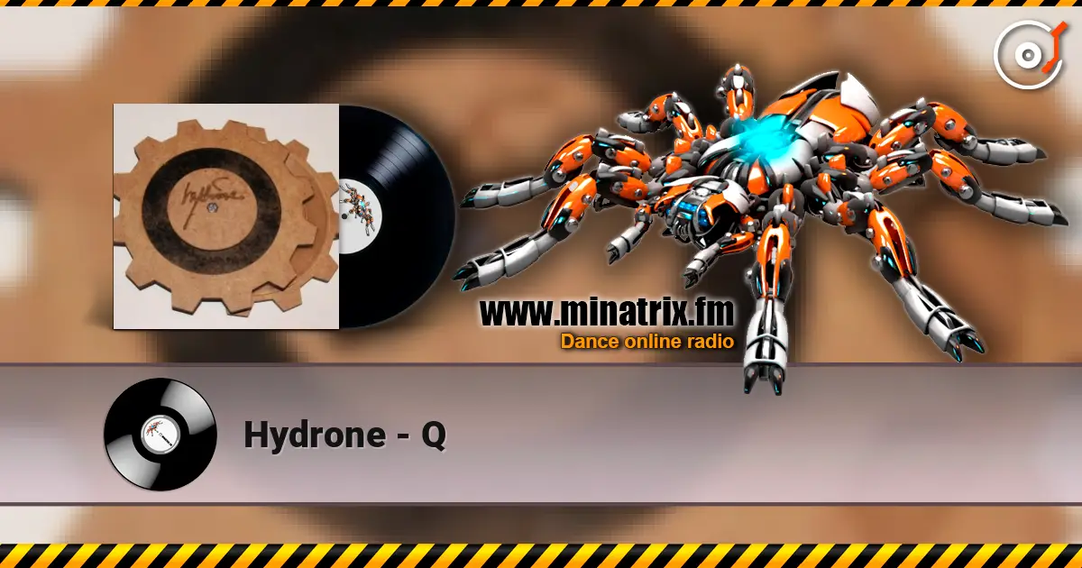 Hydrone - Q écouter en ligne en haute qualité | Minatrix.FM