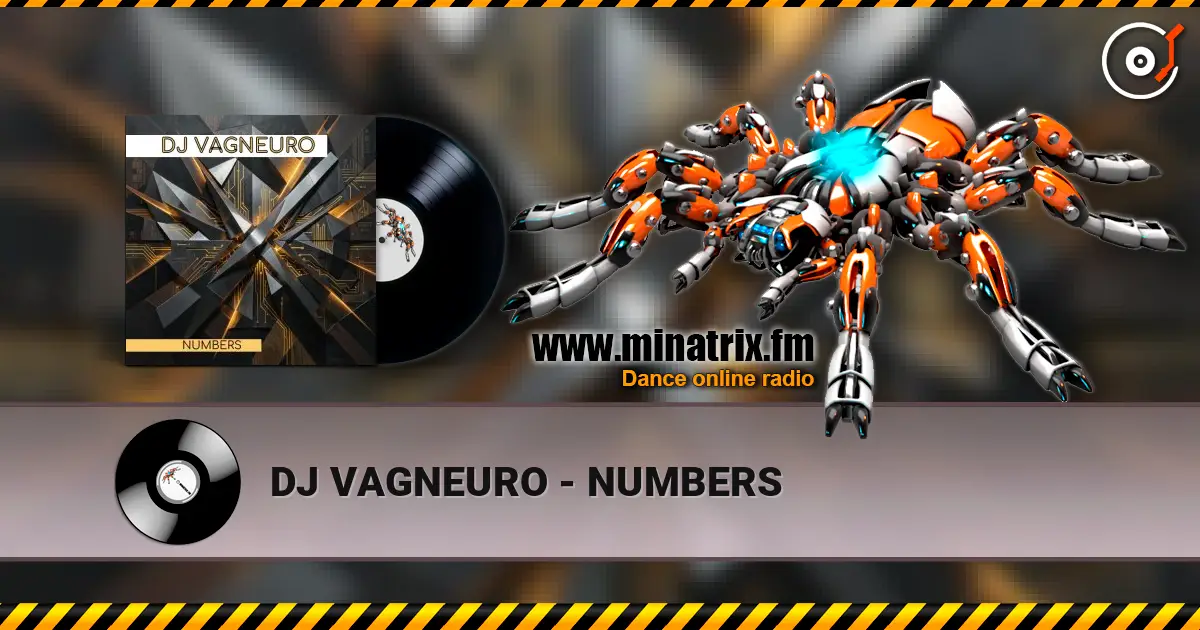 DJ VAGNEURO - NUMBERS écouter en ligne en haute qualité | Minatrix.FM