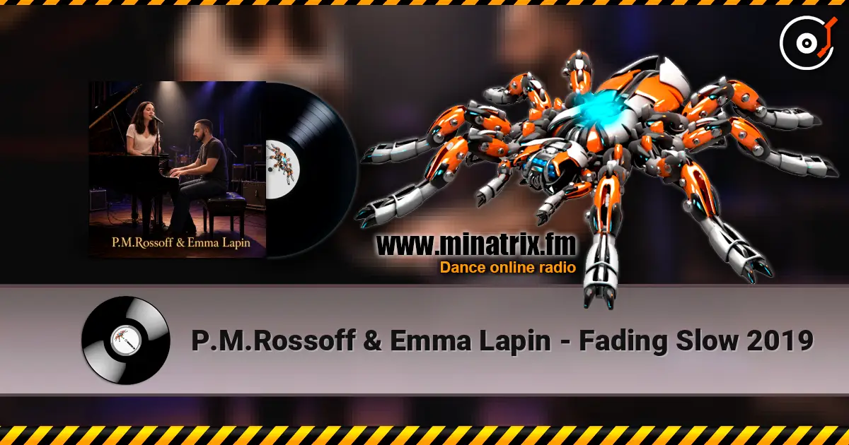 P.M.Rossoff & Emma Lapin - Fading Slow 2019 écouter en ligne en haute qualité | Minatrix.FM