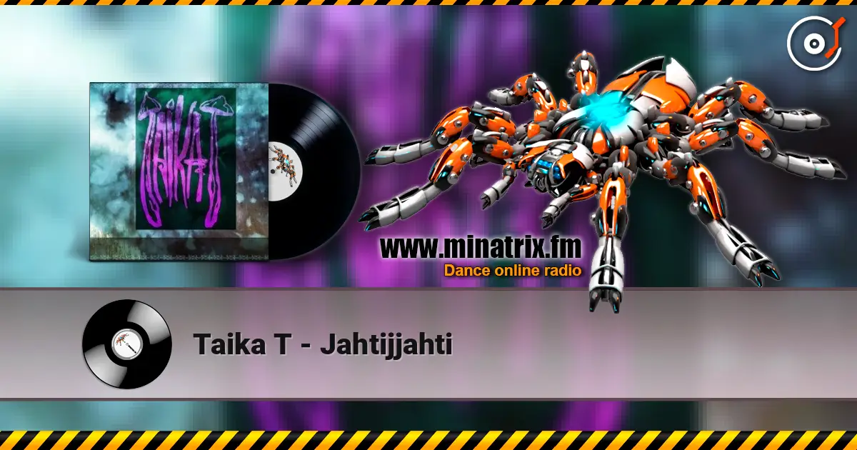 Taika T - Jahtijjahti écouter en ligne en haute qualité | Minatrix.FM