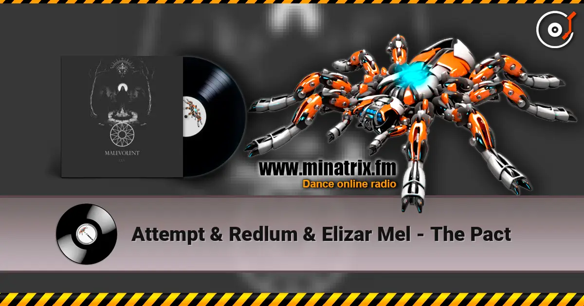 Attempt & Redlum & Elizar Mel - The Pact écouter en ligne en haute qualité | Minatrix.FM