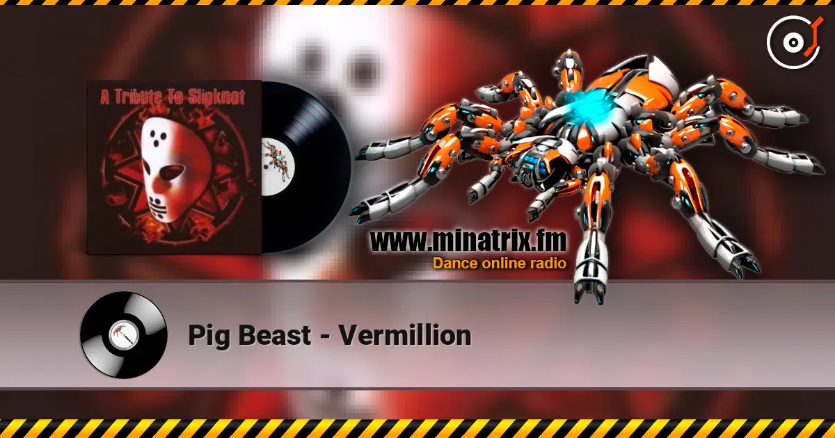 Pig Beast - Vermillion écouter en ligne en haute qualité | Minatrix.FM